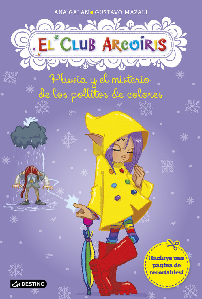 CLUB ARCOIRIS 5 PLUVIA Y EL MISTERIO DE POLLITOS DE COLORES | Galan,ana/mazali,gustavo | 9788408137375 (Destino infantil y juvenil)