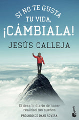 SI NO TE GUSTA TU VIDA CAMBIALA - 9788408143956