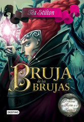 PRINCESAS REINO FANTASIA 13 BRUJA DE LAS BRUJAS | Stilton,tea | 9788408159469 (Destino infantil y juvenil)