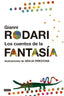 CUENTOS DE LA FANTASIA,LOS | Rodari,gianni | 9788408161295 (Destino infantil y juvenil)