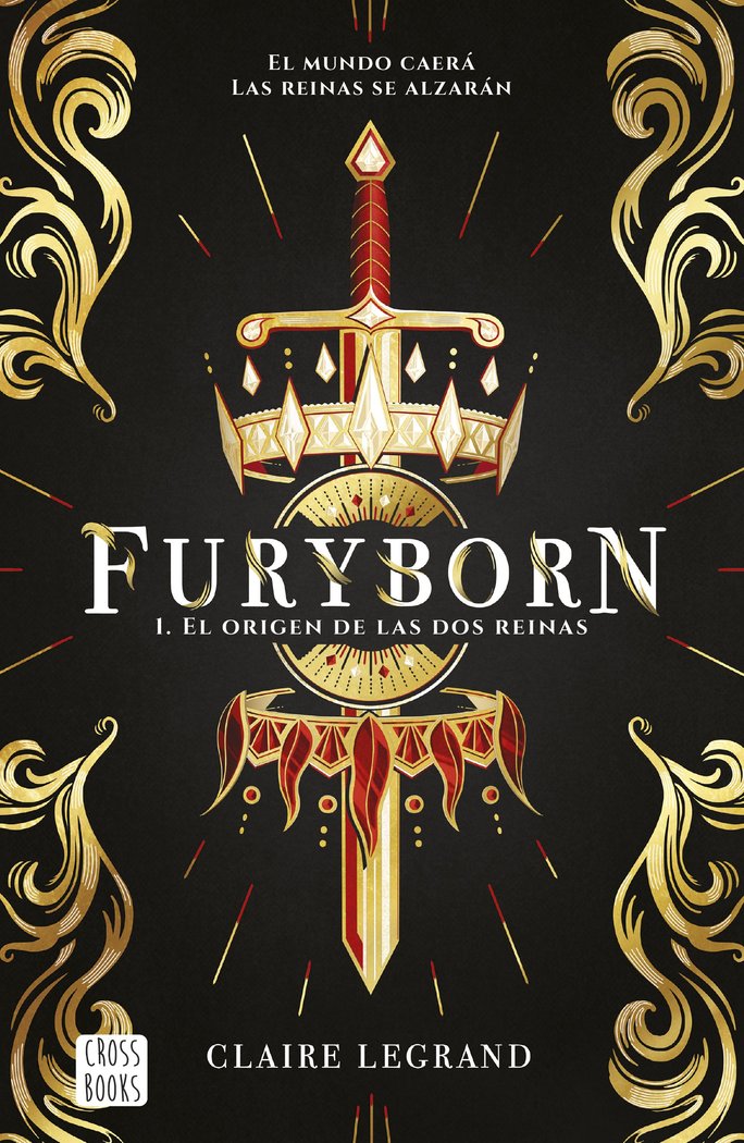 FURYBORN 1 EL ORIGEN DE LAS DOS REINAS | Claire Legrand | 9788408207955 (Cross books)