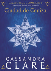 CAZADORES DE SOMBRAS 2 CIUDAD DE CENIZA | Cassandra Clare | 9788408209850 (Destino infantil y juvenil)