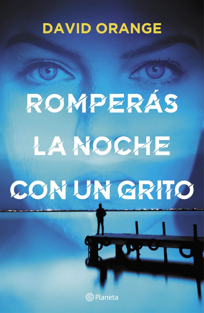 ROMPERAS LA NOCHE CON UN GRITO - 9788408251804