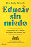 EDUCAR SIN MIEDO | DRA, BECKY KENNEDY | PLANETA | 9788408263043