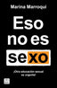 ESO NO ES SEXO - 9788408269205