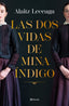 LAS DOS VIDAS DE MINA INDIGO - 9788408271734