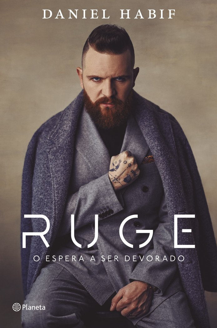 RUGE | DANIEL HABIF | PLANETA | 9788408273387