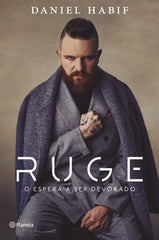 RUGE | DANIEL HABIF | PLANETA | 9788408273387