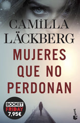 MUJERES QUE NO PERDONAN - 9788408278658