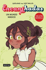 ENCANTHADAS 3 UN MUNDO MAGICO | Sofia Rhei | 9788408282532 (Destino infantil y juvenil)