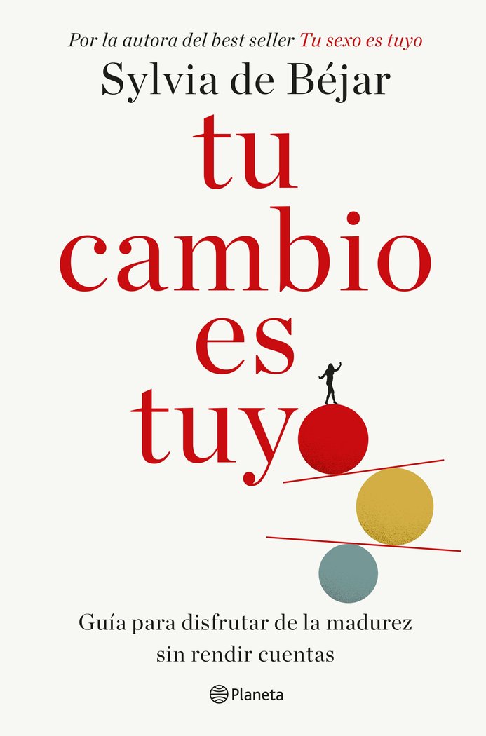 TU CAMBIO ES TUYO | SYLVIA DE BEJAR GONZALEZ | PLANETA | 9788408286226