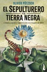 EL SEPULTURERO Y LA TIERRA NEGRA - 9788408287858