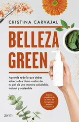 BELLEZA GREEN | CARVAJAL, CRISTINA | ZENITH | 9788408291107