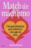 MATCH SIN MACHISMO | BARRATT, AILEEN | ZENITH | 9788408297291