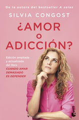 AMOR O ADICCION | CONGOST, SILVIA | BOOKET | 9788408297529