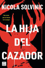 LA HIJA DEL CAZADOR - 9788408297826