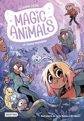 MAGIC ANIMALS 9 LA CIUDAD PROHIBIDA | Susanna Isern/carles Dalmau | 9788408297895 (Destino infantil y juvenil)