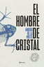 EL HOMBRE DE CRISTAL - 9788408298816