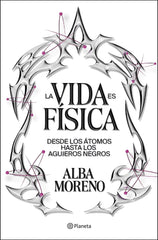 LA VIDA ES FISICA - 9788408299554