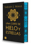 UNA CORTE DE HIELO Y ESTRELLAS ED, ESPECIAL | Sarah J, Maas | 9788408299622 (Cross books)