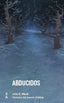 ABDUCIDOS | MACK,JOHN | REEDICIONES ANOMALAS | 9788409111350