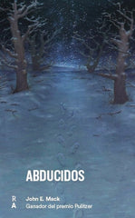 ABDUCIDOS | MACK,JOHN | REEDICIONES ANOMALAS | 9788409111350