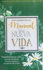 MANUAL PARA TU NUEVA VIDA I Cañamero Pascual, Irene I Irene Cañamero Pascual I 9788409218486