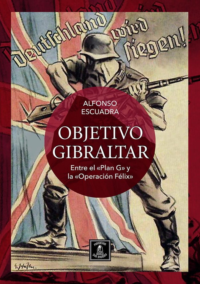 OBJETIVO GIBRALTAR. I Escuadra Sánchez, Alfonso I Alfonso Escuadra Sánchez I 9788409330577