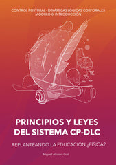 PRINCIPIOS Y LEYES DEL SISTEMA CP-DLC I Alonso Gail, Miguel I Miguel Alonso Gail I 9788409334810