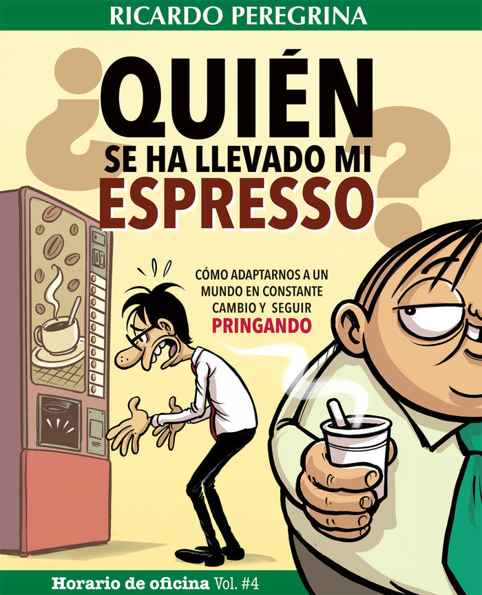 QUIEN SE HA LLEVADO MI ESPRESSO - 9788409365982