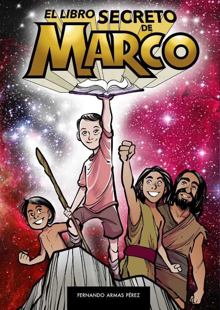 EL LIBRO SECRETO DE MARCO I Armas Pérez, Fernando I Fernando Armas Pérez I 9788409366965