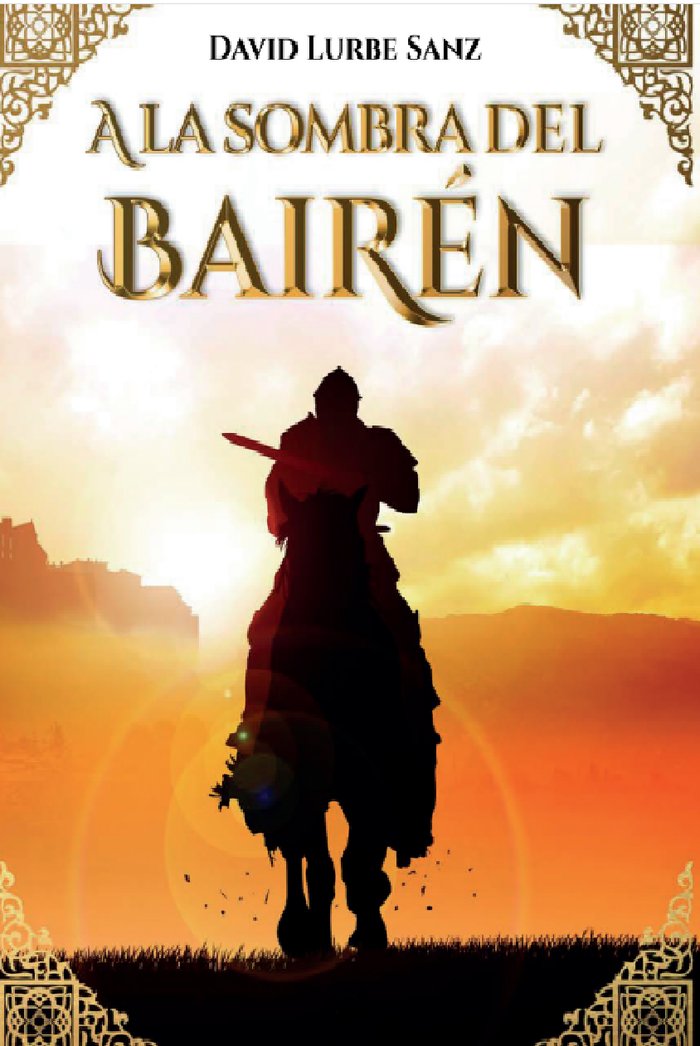 A LA SOMBRA DEL BAIRÉN I Lurbe Sanz, David I David Lurbe Sanz I 9788409424962