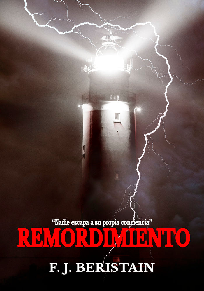 REMORDIMIENTO I Beristain Labaca, Francisco Javier I Francisco Javier Beristain Labaca I 9788409498994