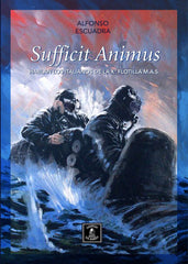 SUFFICIT ANIMUS I Escuadra Sánchez, Alfonso I Alfonso Escuadra Sánchez I 9788409581580