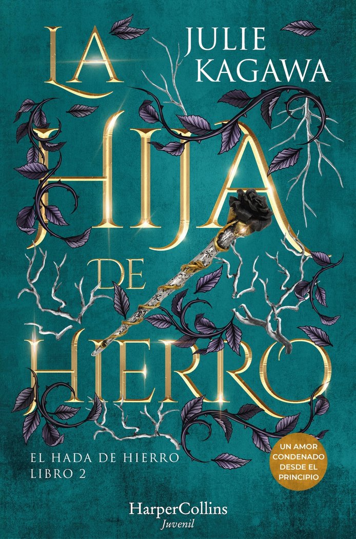 LA HIJA DE HIERRO | Kagawa, Julie | 9788410021860 (Harper collins)