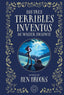 LOS TRES TERRIBLES INVENTOS DE WALTER SWIZWIT | Brooks, Ben | 9788410025028 (Blackie books)