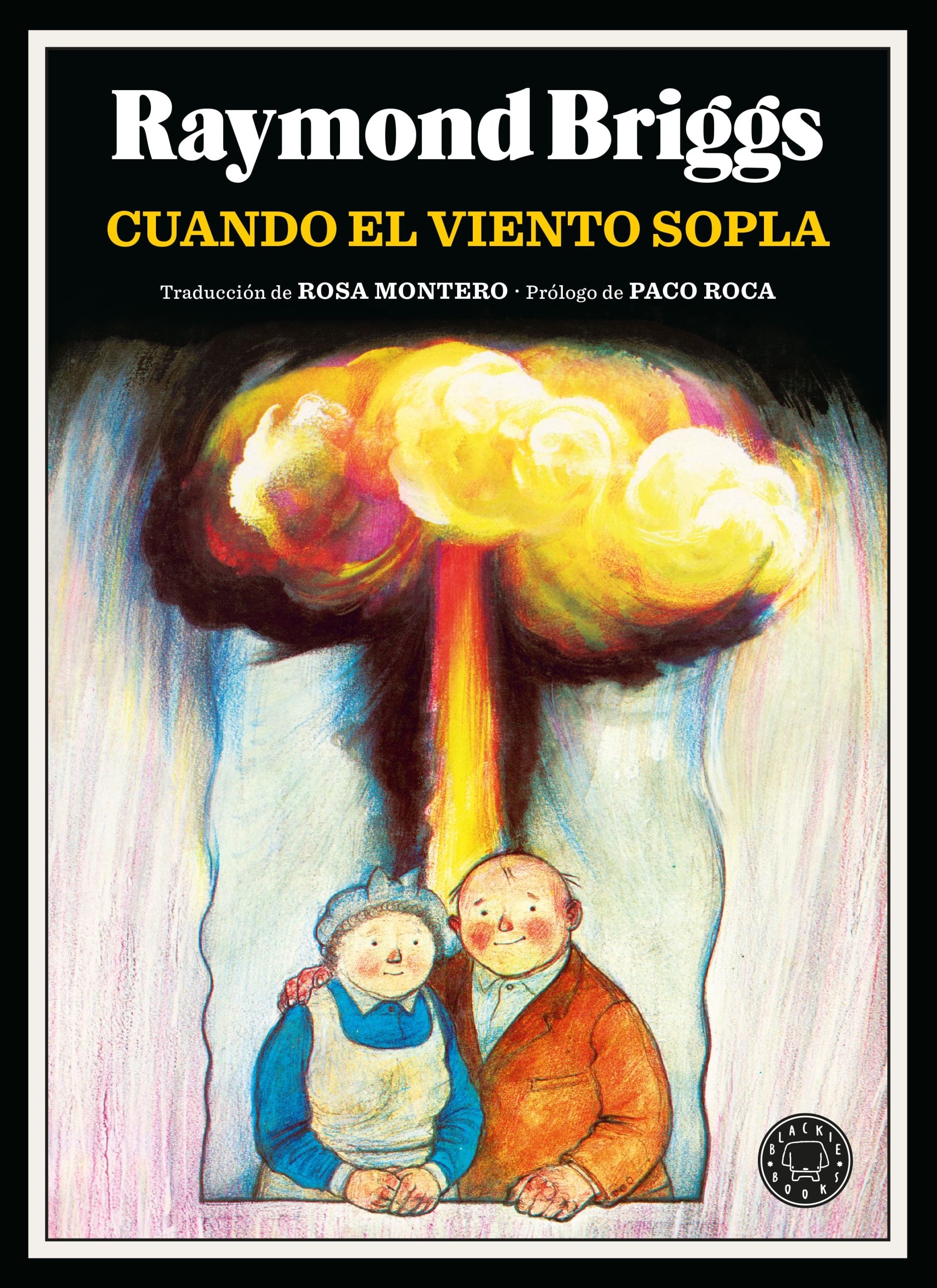 Cuando el viento sopla (Blackie Books) 9788410025103