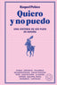 Quiero y no puedo: Una historia de los pijos de España (Blackie Books) 9788410025233
