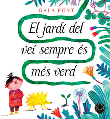 El jardí del veí sempre és més verd (Blackie Books) 9788410025363