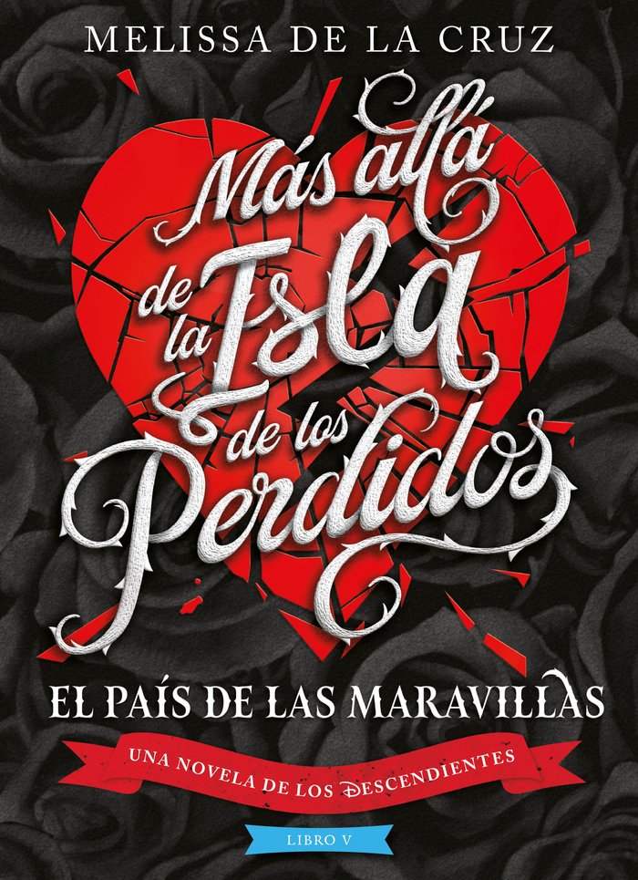 LOS DESCENDIENTES MAS ALLA DE LA ISLA DE LOS PERDIDOS | Disney/cruz, Melissa De La | 9788410029194 (Libros disney)