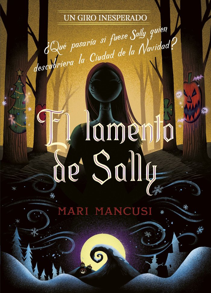 EL LAMENTO DE SALLY UN GIRO INESPERADO | Disney/mancusi, Mari | 9788410029330 (Libros disney)