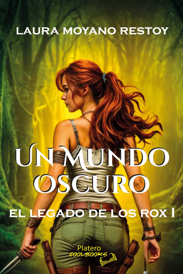 EL LEGADO DE LOS ROX I UN MUNDO OSCURO | Moyano Restoy,laura | 9788410062498 (Platero ediciones)