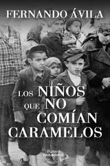 LOS NIÑOS QUE NO COMIAN CARAMELOS - 9788410062955