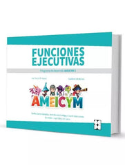 FUNCIONES EJECUTIVAS. PROGRAMA AMEICYM 1. CUADERNO DEL ALUMNO I García González, Noelia;Hervías Moriñigo, Irene;Nieto Linares, Flora María I Ciencias de la Educación Preescolar y Especial I 9788410119062