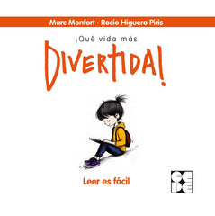 ¡QUÉ VIDA MÁS DIVERTIDA! I Monfort, Marc;Higuero Piris, Rocío I Ciencias de la Educación Preescolar y Especial I 9788410119093