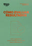 COMO EVALUAR RESULTADOS - 9788410121027