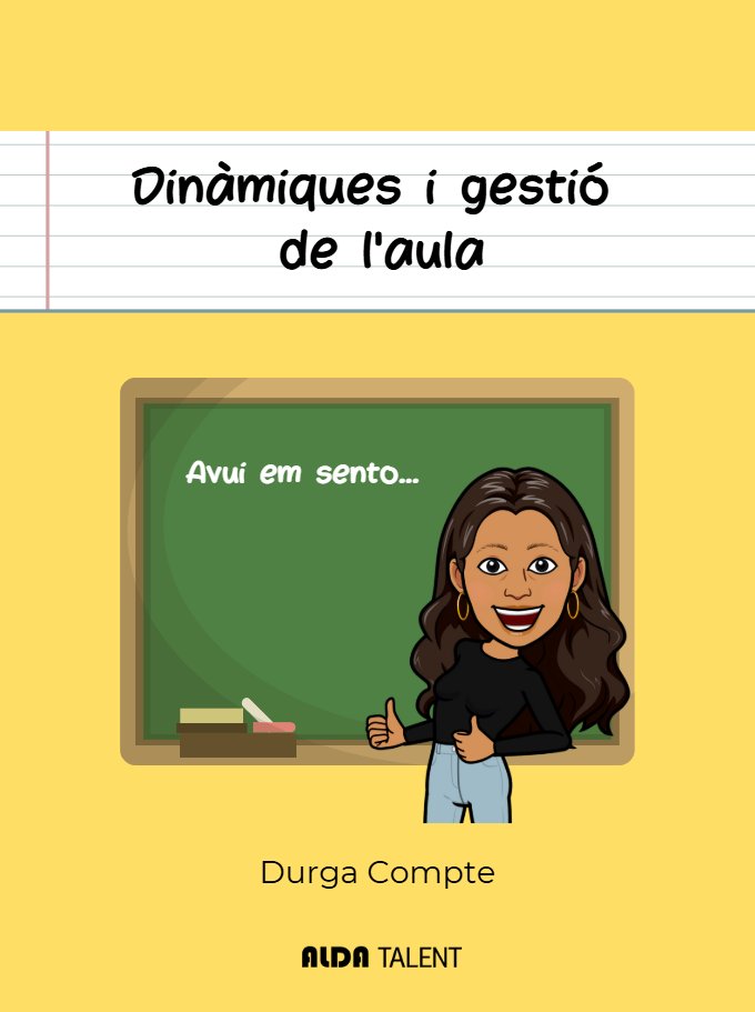 DINAMIQUES I GESTIO DE L'AULA | COMPTE,DURGA | ALDA TALENT | 9788410123366