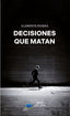 DECISIONES QUE MATAN - 9788410162853