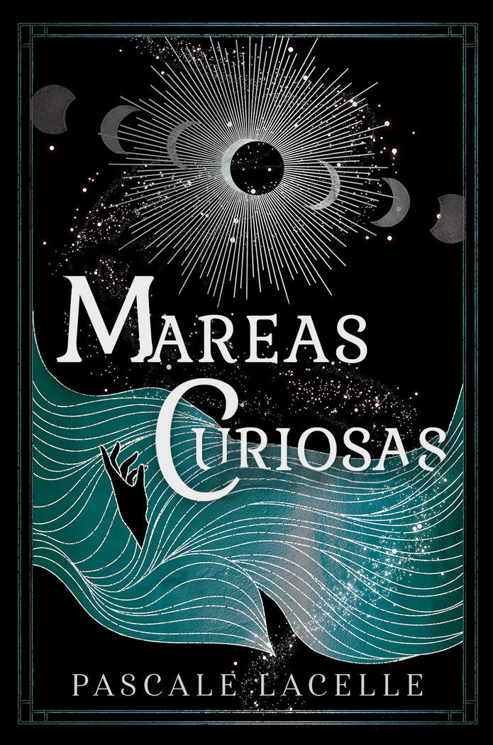 MAREAS CURIOSAS | Lacelle,pascale | 9788410163133 (Hidra,editorial)