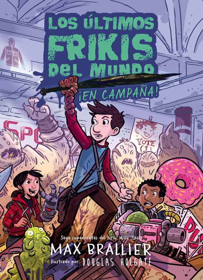 LOS ULTIMOS FRIKIS DEL MUNDO EN CAMPAÑA | Brallier,max | 9788410163270 (Hidra,editorial)